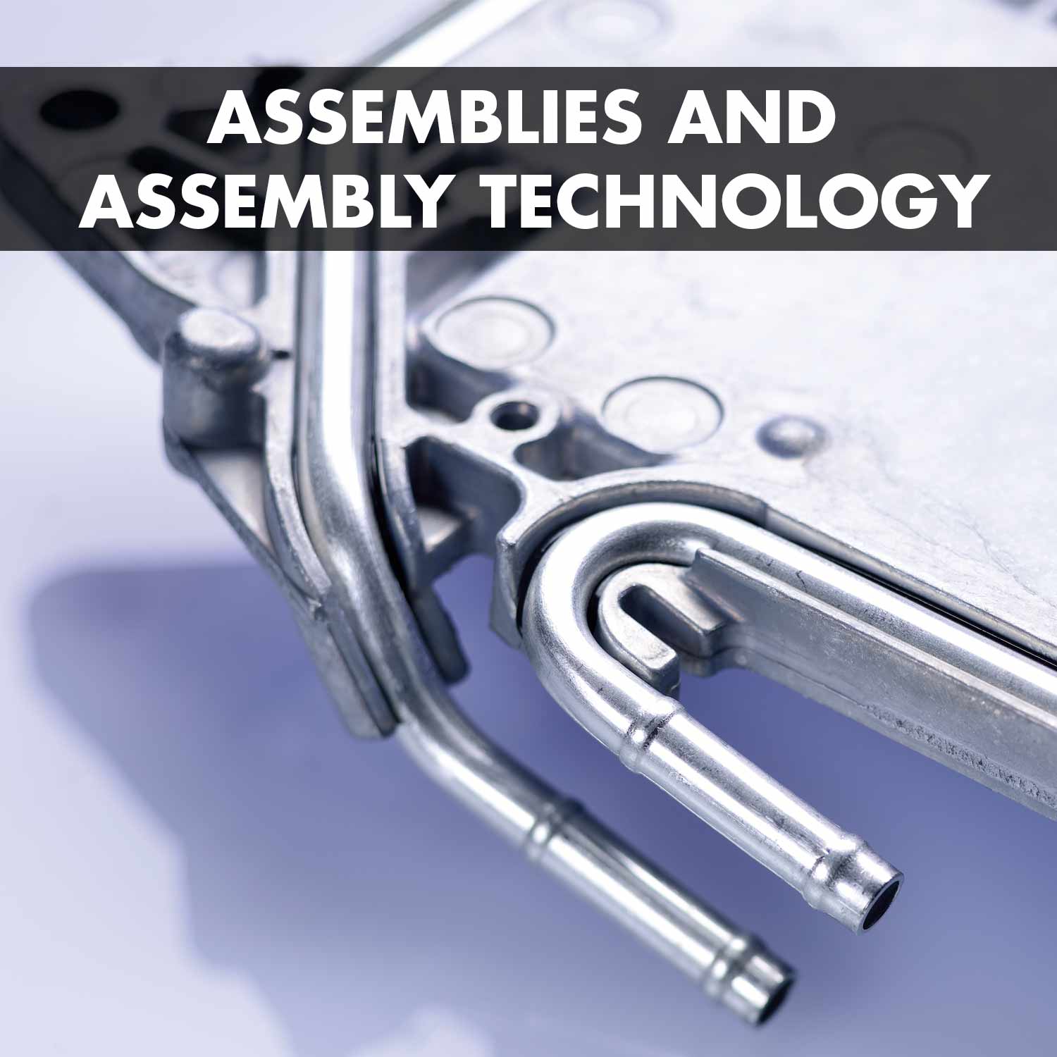 Component assemblies and assembly technology: Upstream and downstream process steps in combination with our technologies.