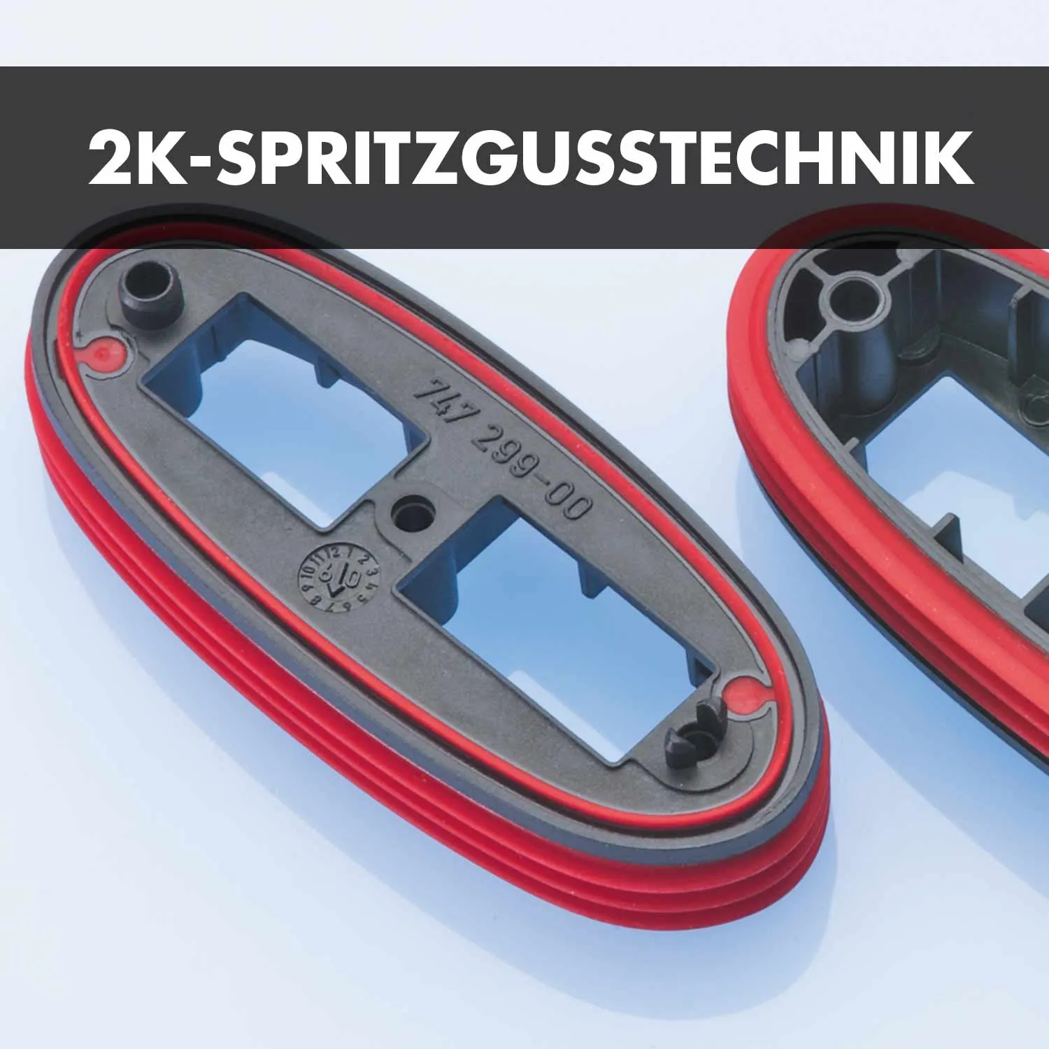 R.E.T. 2 Komponenten-Spritzgusstechnik